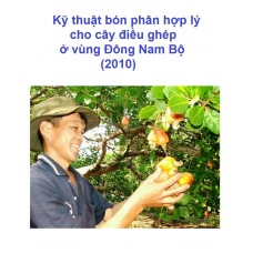Kỹ thuật bón phân hợp lý cho cây điều ghép ở vùng Đông Nam Bộ (2010)