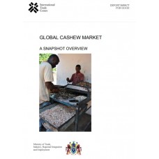 Global Cashew Market - A Snap Shot Overview (Gambia) 