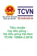 Tiêu chuẩn Cây điều giống - Hạt điều giống Việt Nam (TCVN: 10684-3:2018) phiên bản tiếng Việt 