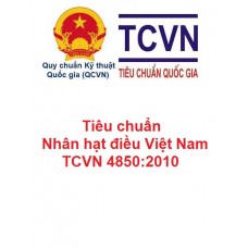 Tiêu chuẩn nhân hạt điều Việt Nam (TCVN: 4850:2010) phiên bản song ngữ Anh - Việt