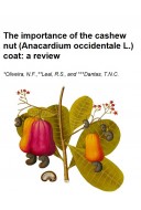 The importance of the cashew nut (Anacardium occidentale L.) coat: a review